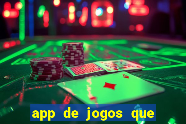 app de jogos que pagam de verdade